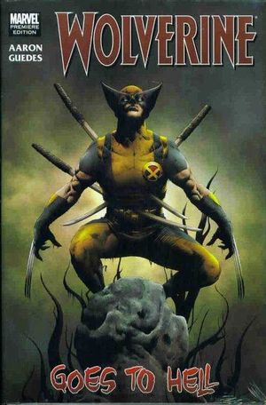 Wolverine en Enfer - Wolverine (2010), tome 1