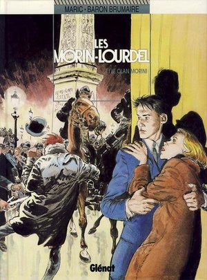 Le Clan Morini - Les Morin-Lourdel, tome 1