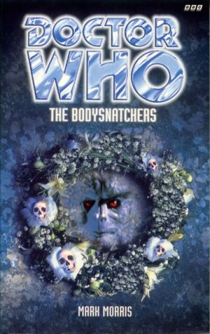 Doctor Who : The Bodysnatchers