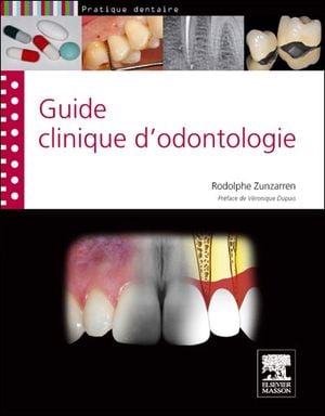 Guide clinique d'odontologie