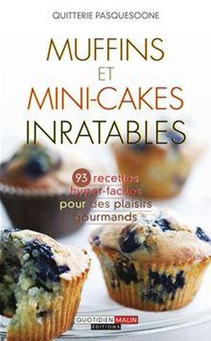 Muffins et mini-cakes inratables