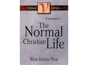 A Synopsis of the Normal Christian Life