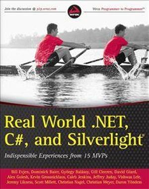 Real World .NET, C#, and Silverlight