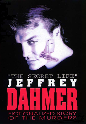 La vie secrète de Jeffrey Dahmer