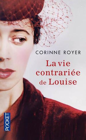 La vie contrariée de Louise