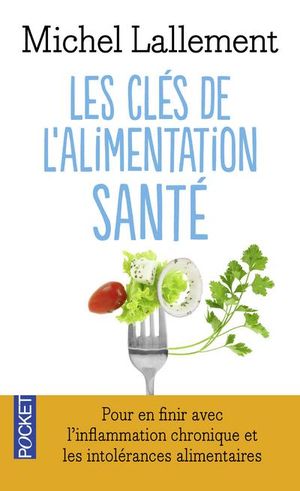 Les clés de l'alimentation santé