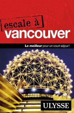 Escale à Vancouver