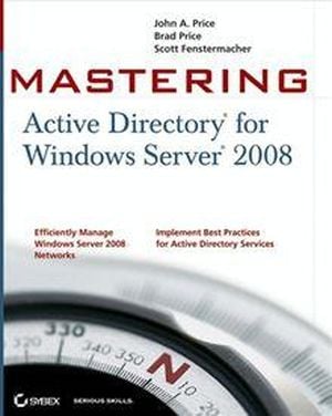 Mastering Active Directory for Windows Server 2008
