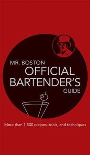 Mr. Boston Official Bartender's Guide