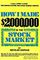 Couverture HOW I MADE $2,000,000 IN THE STOCK MARKET [Deluxe Edition]