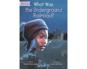 What Was the Underground Railroad?