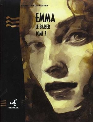 Le Baiser - Emma, tome 3