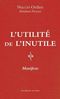 L'utilité de l'inutile