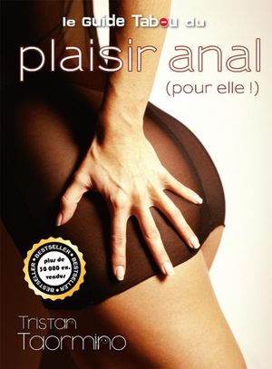 Le guide tabou du plaisir anal pour elle