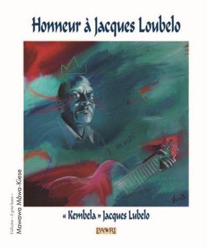 Honneur à Jacques Loubelo