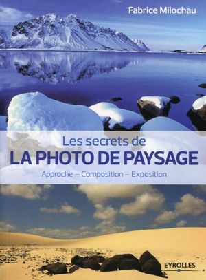 Secrets de la photo de paysage