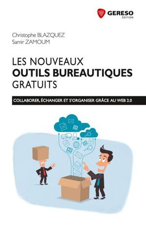 Les nouveaux outils bureautiques gratuits