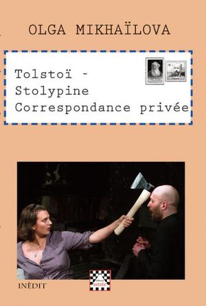 Tolstoï, Stolypine : correspondance privée
