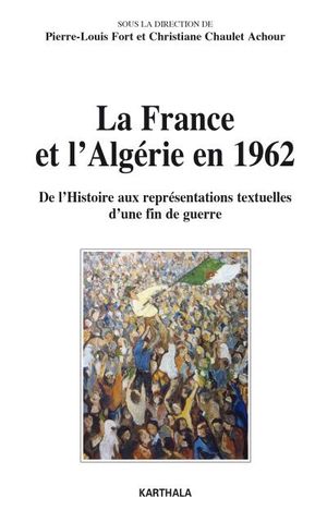 La France et l'Algérie en 1962