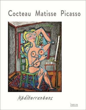Cocteau Matisse Picasso