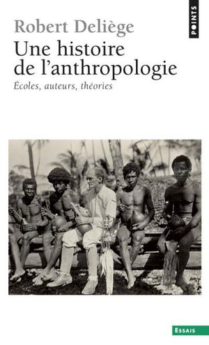 Une histoire de l'anthropologie