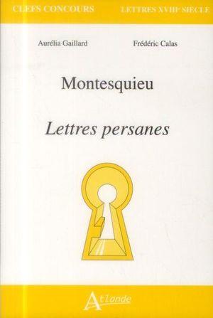 Montesquieu, Lettres Persanes