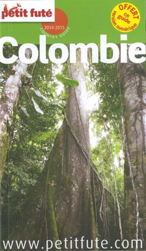 Petit Futé Country Guide Colombie