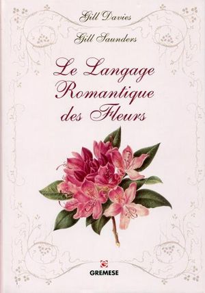 La langage romantique des fleurs