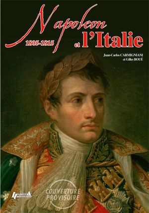 Napoléon en Italie, 1805-1815