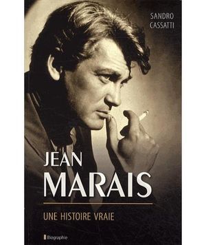 Jean Marais, une histoire vraie