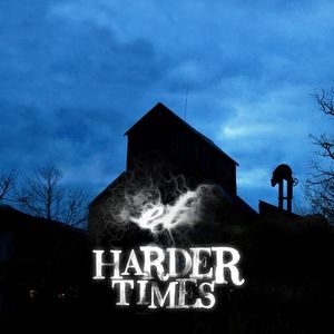 Harder times / Crater