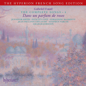 The Complete Songs, Volume 4: Dans un parfum de roses