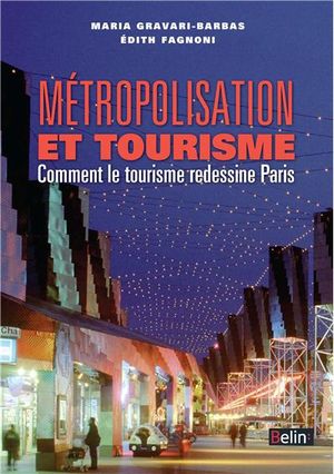 Métropolisation et tourisme