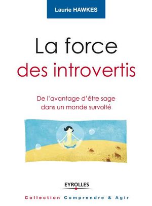 La force des introvertis