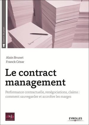 Le contract management : performance contractuelle, renégociations