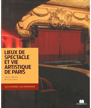 Lieux de spectacles et vies artistiques