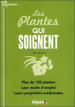 Les plantes qui soignent