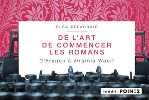 De l'art de commencer les romans