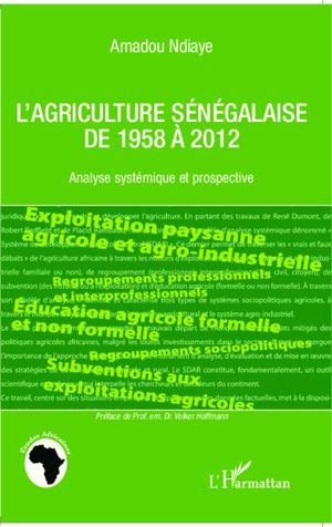 L'agriculture sénégalaise de 1958 à 2012