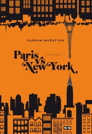 Paris vs New York, l'intégrale