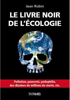 Le livre noir de l'écologie