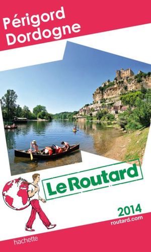 Le Routard Dordogne Périgord