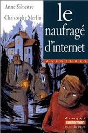 Le naufragé d'internet