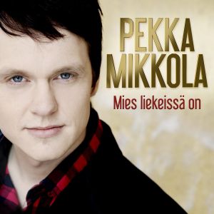 Mies liekeissä on (Single)