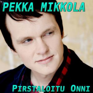 Pirstaloitu onni (Single)