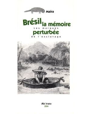 Brésil : la mémoire perturbée