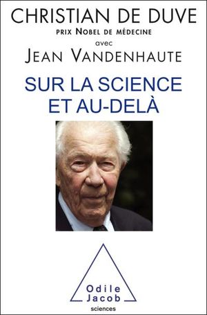 Sur la science et au-delà, entretiens avec Jean Vandenhaute
