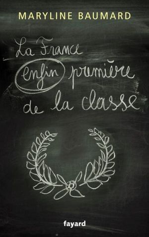 La France enfin première de la classe