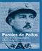 Paroles de poilus : lettres de la Grande Guerre