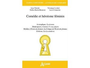 Comédie et héroïsme féminin